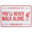 Liverpool FC "You'll Never Walk Alone" (YNWA) fém tábla