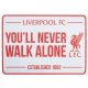 Liverpool FC "You'll Never Walk Alone" (YNWA) fém tábla